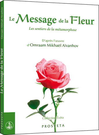 Le Message de la Fleur - Les sentiers de la métamorphose