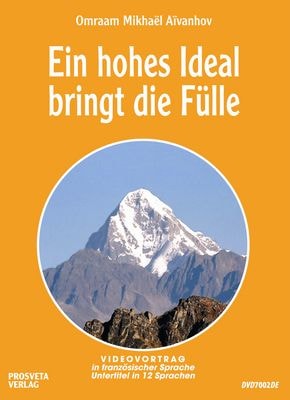 Ein  hohes Ideal bringt die Fülle