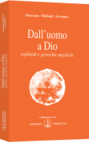 Dall'uomo a Dio -  sephirot e gerarchie angeliche