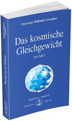 Das kosmische Gleichgewicht - Die Zahl 2