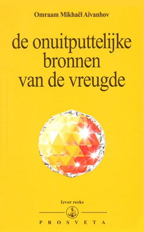 De onuitputtelijke bronnen van de vreugde