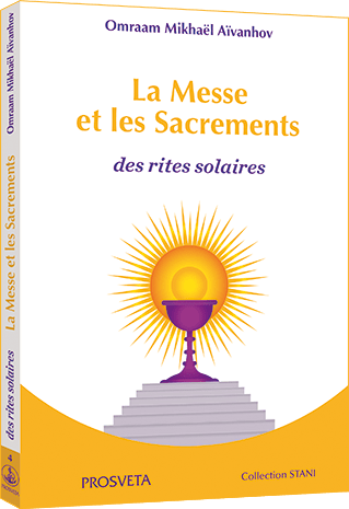 La Messe et les Sacrements des rites solaires