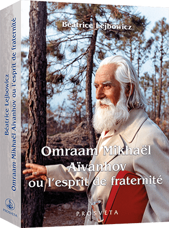 Omraam Mikhaël Aïvanhov ou l’esprit de fraternité